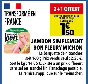 Supeco Fleury michon jambon simplement bon offre