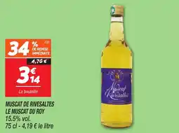 Netto Muscat de rivesaltes le muscat du roy offre