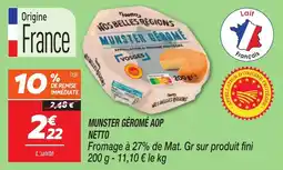 Netto Munster géromé aop netto offre