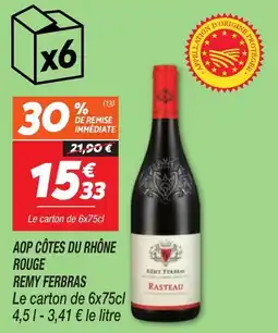 Netto Aop côtes du rhône rouge remy ferbras offre