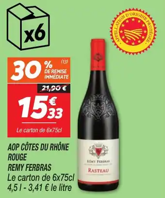 Netto Aop côtes du rhône rouge remy ferbras offre
