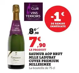 Bi1 Saumur aop brut mlle ladubay cuvee premium millesimee offre