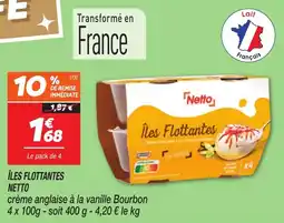 Netto Îles flottantes netto offre