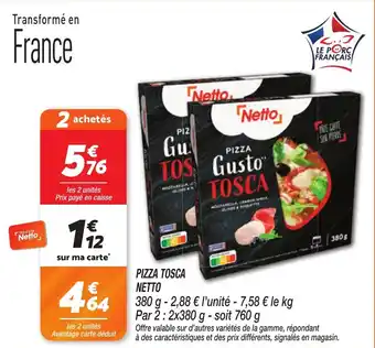 Netto Pizza tosca netto offre
