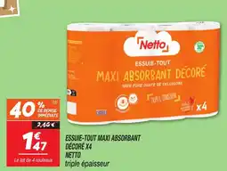 Netto Essuie-tout maxi absorbant décoré x4 netto offre