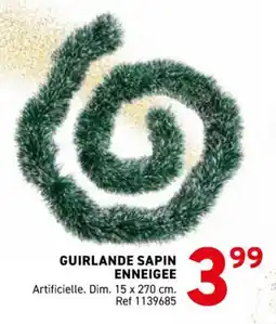 Trafic Guirlande sapin enneigee offre