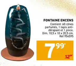 Trafic Fontaine encens offre