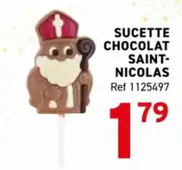 Trafic Sucette chocolat saint- nicolas offre