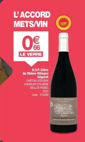 Promocash A.o.p. côtes du rhône-villages séguret offre