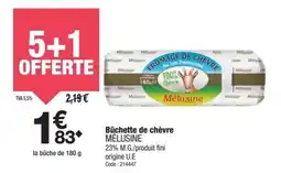Promocash Bûchette de chèvre mélusine offre