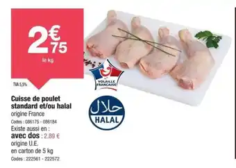 Promocash Cuisse de poulet standard et ou halal offre