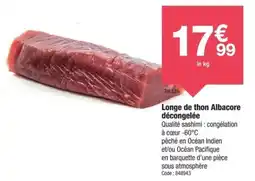 Promocash Longe de thon albacore décongelée offre