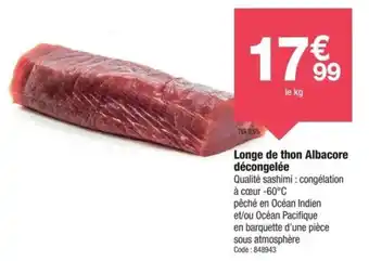 Promocash Longe de thon albacore décongelée offre