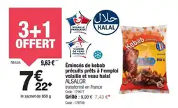 Promocash Emincés de kebab précuits prêts à l'emploi volaille et veau halal alsalor offre