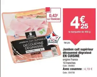 Promocash Jambon cuit supérieur découenné dégraissé en cuisine offre
