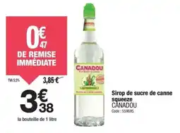 Promocash Sirop de sucre de canne squeeze canadou offre