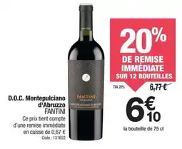 Promocash D.o.c. montepulciano d'abruzzo fantini offre
