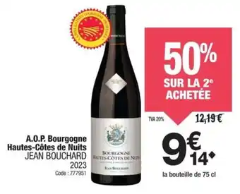 Promocash A.o.p. bourgogne hautes-côtes de nuits jean bouchard offre