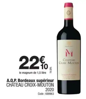 Promocash A.o.p. bordeaux supérieur château croix-mouton offre