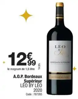 Promocash A.o.p. bordeaux supérieur léo by léo offre
