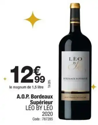 Promocash A.o.p. bordeaux supérieur léo by léo offre