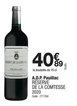 Promocash A.o.p. pauillac réserve de la comtesse offre