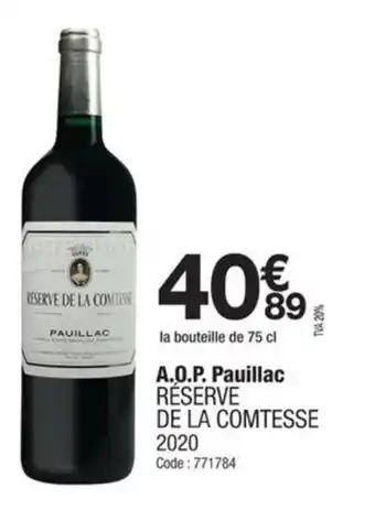 Promocash A.o.p. pauillac réserve de la comtesse offre