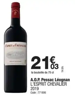 Promocash A.o.p. pessac léognan l'esprit chevalier offre