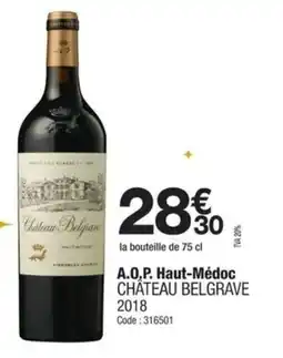 Promocash A.o,p. haut-médoc château belgrave offre