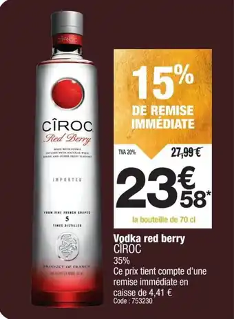 Promocash Vodka red berry ciroc offre