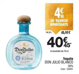 Promocash Tequila don julio blanco offre