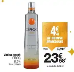 Promocash Vodka peach ciroc offre