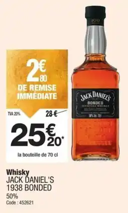 Promocash Whisky jack daniel's 1938 bonded offre