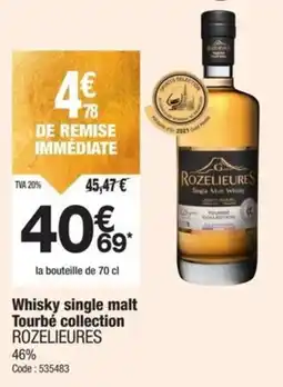 Promocash Whisky single malt tourbé collection rozelieures offre