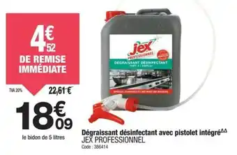 Promocash Dégraissant désinfectant avec pistolet intégré jex professionnel offre
