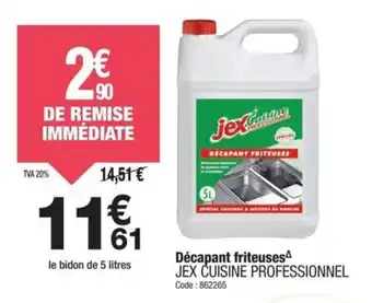 Promocash Décapant friteuses jex cuisine professionnel offre