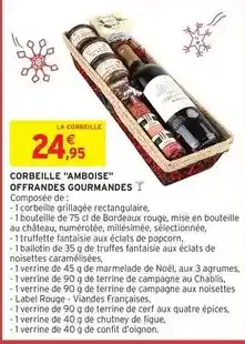 Intermarché Offrandes gourmandes - corbeille amboise offre