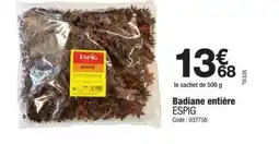 Promocash ESPIG Badiane entière offre