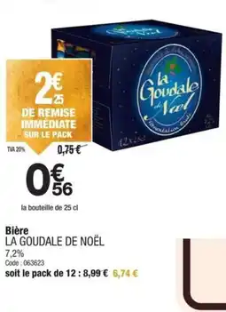 Promocash LA GOUDALE DE NOËL Bière offre