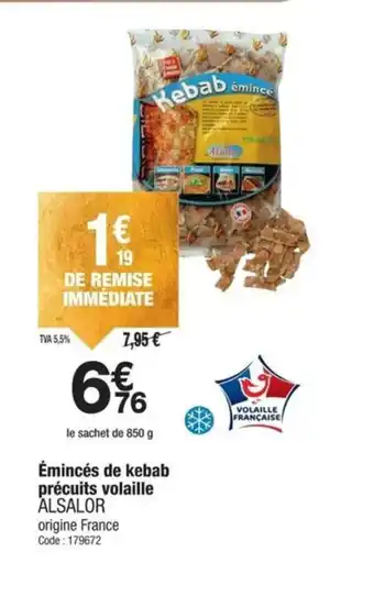 ALSALOR Émincés de kebab précuits volaille