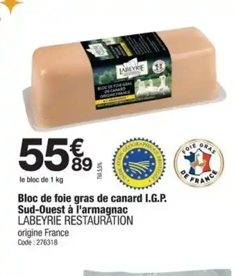 Promocash LABEYRIE RESTAURATION Bloc de foie gras de canard I.G.P. Sud-Ouest à l'armagnac offre