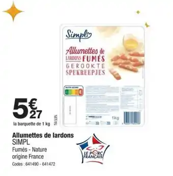 Promocash SIMPL Allumettes de lardons offre