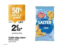 Promocash POCO LOCO Tortilla chips nature offre