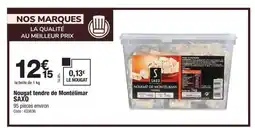 Promocash SAXO Nougat tendre de Montélimar offre