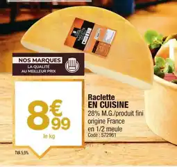 Promocash EN CUISINE Raclette offre