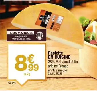 Promocash EN CUISINE Raclette offre