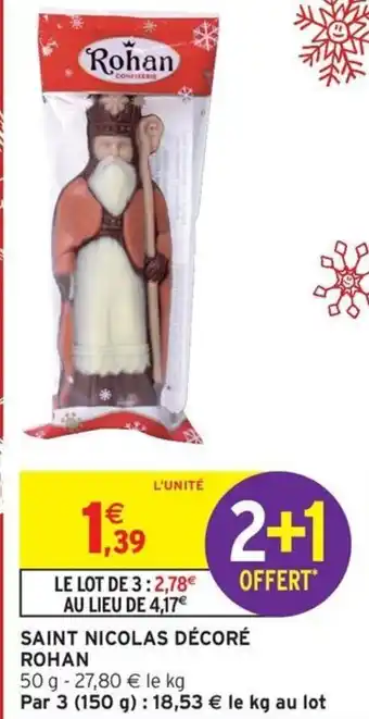 Intermarché ROHAN Saint nicolas décoré offre
