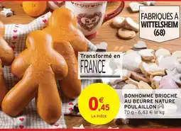 Intermarché POULAILLON Bonhomme brioche au beurre nature offre
