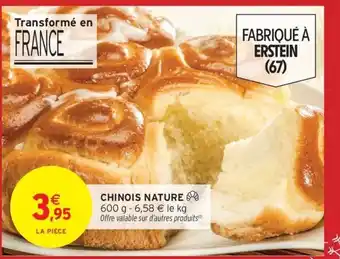 Intermarché Chinois nature offre