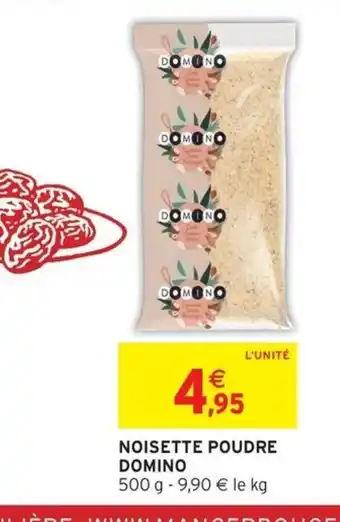 Intermarché DOMINO Noisette poudre offre